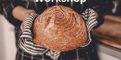 Sourdough Basics Workshop