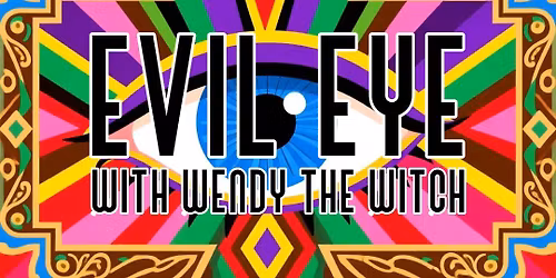 Evil Eye w Wendy the Witch