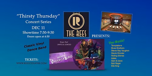 The Rees "Thirsty Thursday" with Memphis Underground