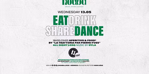 \u2600\ufe0f EAT DRINK \u2022 SHARE DANCE 13\/05\/26 BY LA TRATTORIA PAR PIERRE YVES \u2600\ufe0f 