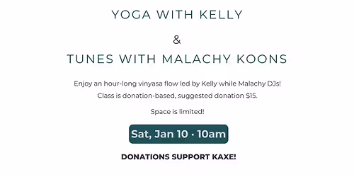 Yoga with Kelly & Tunes with Malachy Koons