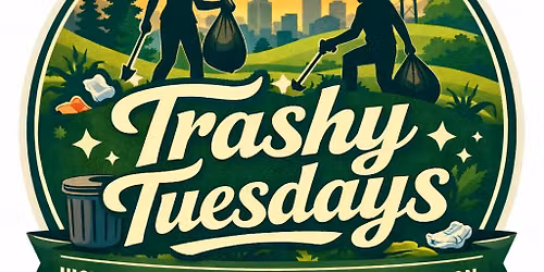 Trashy Tuesday