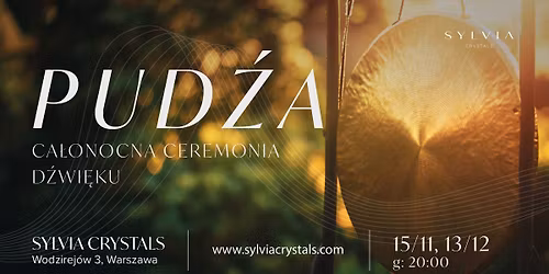 Pud\u017aa - Ca\u0142onocna Ceremonia d\u017awi\u0119ku