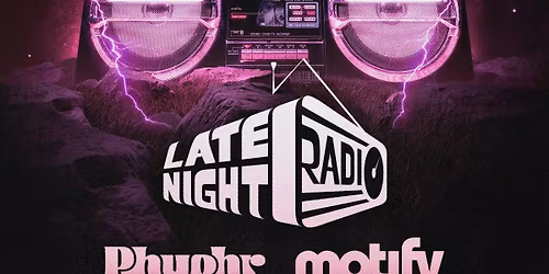 LATE NIGHT RADIO NEW YEARS EVE ft MOTIFV & PHYPHR