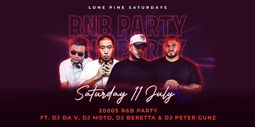 2000s RnB Party | Lone Pine | Free entry, drink specials, and DJs till late!