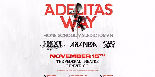 Adelitas Way: 15th Anniversary of Home School Valedictorian Tour