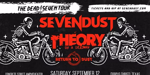 Sevendust & Theory of a Deadman The Dead \/ Seven Tour