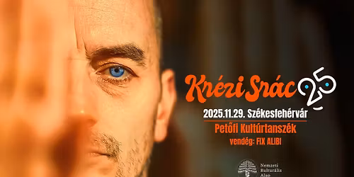 Szűcs Krisztián // Krézi srác 25@Székesfehérvár