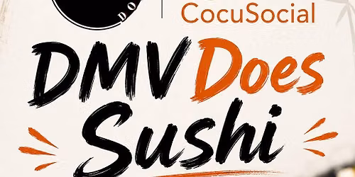 *DMV Does* Sushi Making 101 