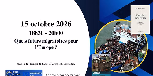 Quels futurs migratoires pour l'Europe ?