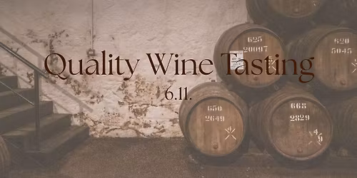 Quality Wine Tasting