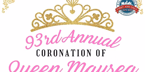 93rd Annual Coronation of Queen Maysea