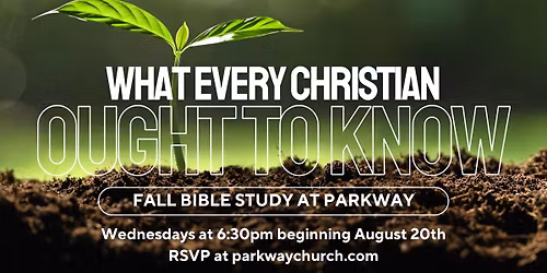 Fall Bible Study at Parkway Church