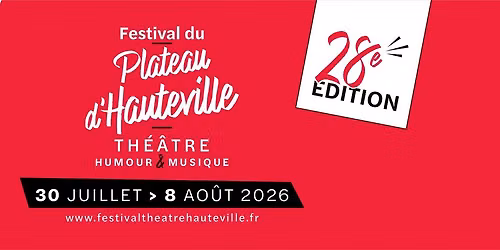 Festival Th\u00e9\u00e2tre Humour & Musique 