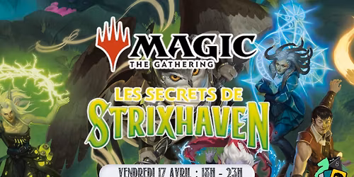FNM : Avant-Premi\u00e8re MTG - Les secrets de Strixhaven