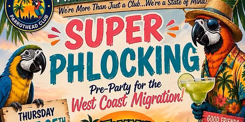SUPER PHLOCKING