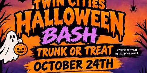 Twin cities Halloween bash Trunk or Treat