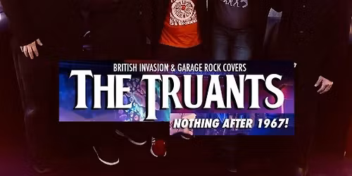 The Truants: 60s Brit and Garage Barrage- Fri, 5\/15 @ The Triad Theater, NYC