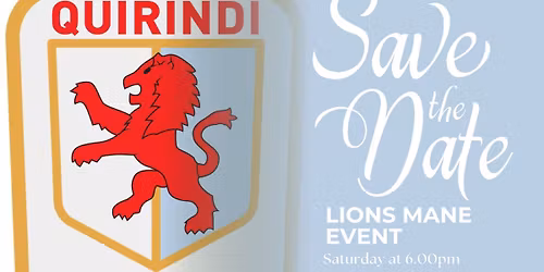 LIONS MANE EVENT - SAVE THE DATE