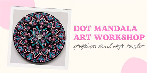 Dot Mandala Art Workshop