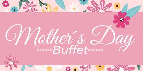 Mother's Day Buffet