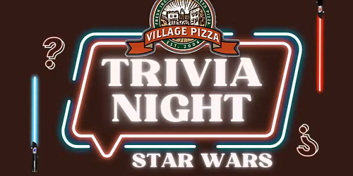 Star Wars Trivia Night at Village Pizza | May 5th