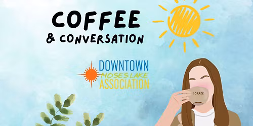 Coffee & Conversation - Open to the Public!