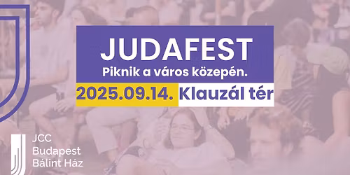 JUDAFEST | Piknik a v\u00e1ros k\u00f6zep\u00e9n | Klauz\u00e1l t\u00e9r