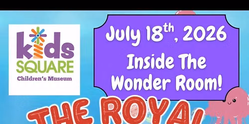 The Royal Bubble Bash in The Wonder Room