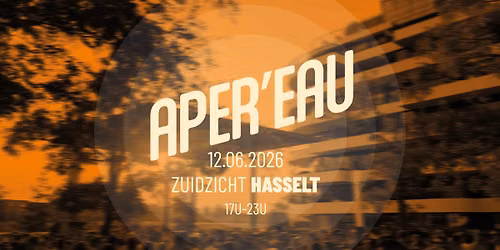 Aper\u2019eau Hasselt | 12.06.2026 | ZUIDZICHT