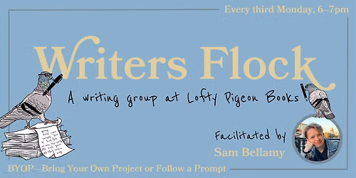 Writers Flock: A Writing Group at Lofty Pigeon Books