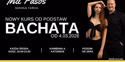 Kurs ta\u0144ca dla SINGLI i PAR - BACHATA - kurs od zera! \u015aRODY 20:00-21:55 OD 04.03.2026!