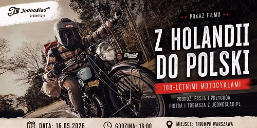 Pokaz filmu ch\u0142opak\u00f3w z Jedno\u015bladu: Z Holandii do Polski 100-letnimi Triumphami