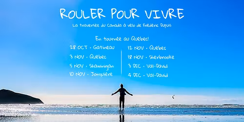 DOCUMENTAIRE - ROULER POUR VIVRE : La travers\u00e9e du Canada \u00e0 V\u00e9lo de Fr\u00e9d\u00e9ric Dupuis