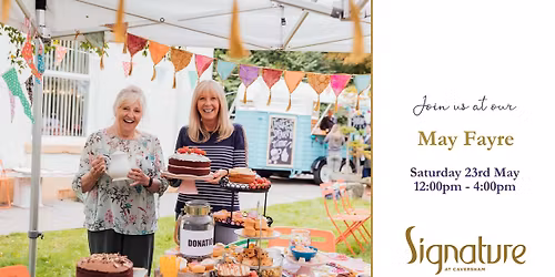 \ud83c\udf9f\ufe0f May Fayre at Signature at Caversham \ud83c\udf9f\ufe0f Limited tickets left, book now to avoid disappointment
