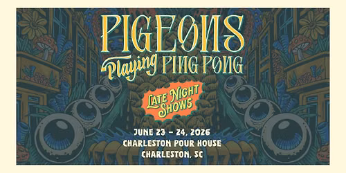 Pigeons Playing Ping Pong at the Charleston Pour House