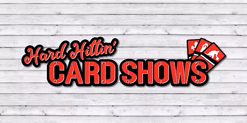 Hard Hittin\u2019 Card Show Friday Night Mixer