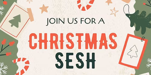 Christmas Sesh