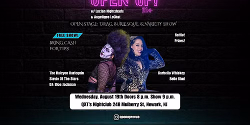 OPEN UP! an open stage for Drag, Burlesque & Variety.