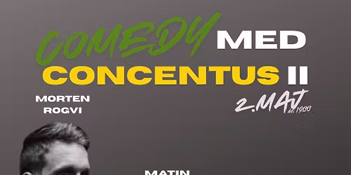 Comedy med Concentus II - De Nye Talenter
