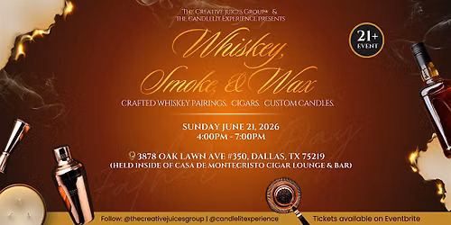 WHISKEY, SMOKE & WAX | Father\u2019s Day Experience