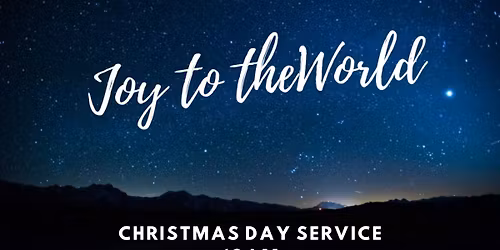Christmas Day Morning Celebration Service