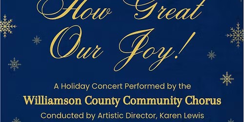 A Holiday Concert by the Williamson County Community Chorus