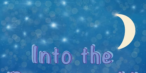 Into the Dreamworld \ud83c\udf19\u2b50\ufe0f