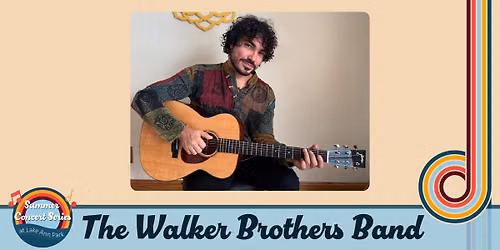 Summer Concert Series 2026 - Week 5: The Walker Brothers Band