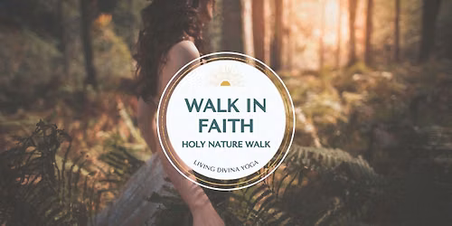 Walk in Faith - Free Community Nature Walk