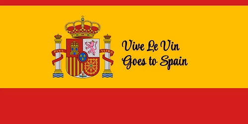Vive Le Vin- Goes to Spain