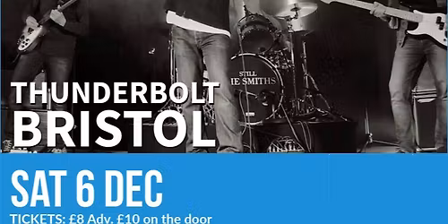 THUNDERBOLT - BRISTOL - 6th December