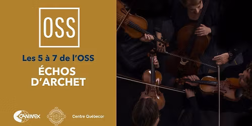 \u00c9CHOS D'ARCHET | LES 5@7 DE L'OSS