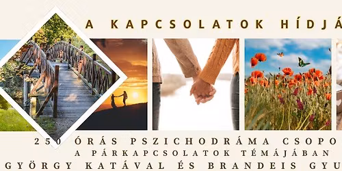 KAPCSOL\u00d3D\u00c1SOK - 250 \u00f3r\u00e1s pszichodr\u00e1ma csoport p\u00e1rkapcsolati mint\u00e1k \u00e9s neh\u00e9zs\u00e9gek feldolgoz\u00e1s\u00e1ra